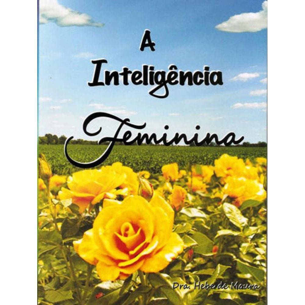 Inteligencia Feminina, A