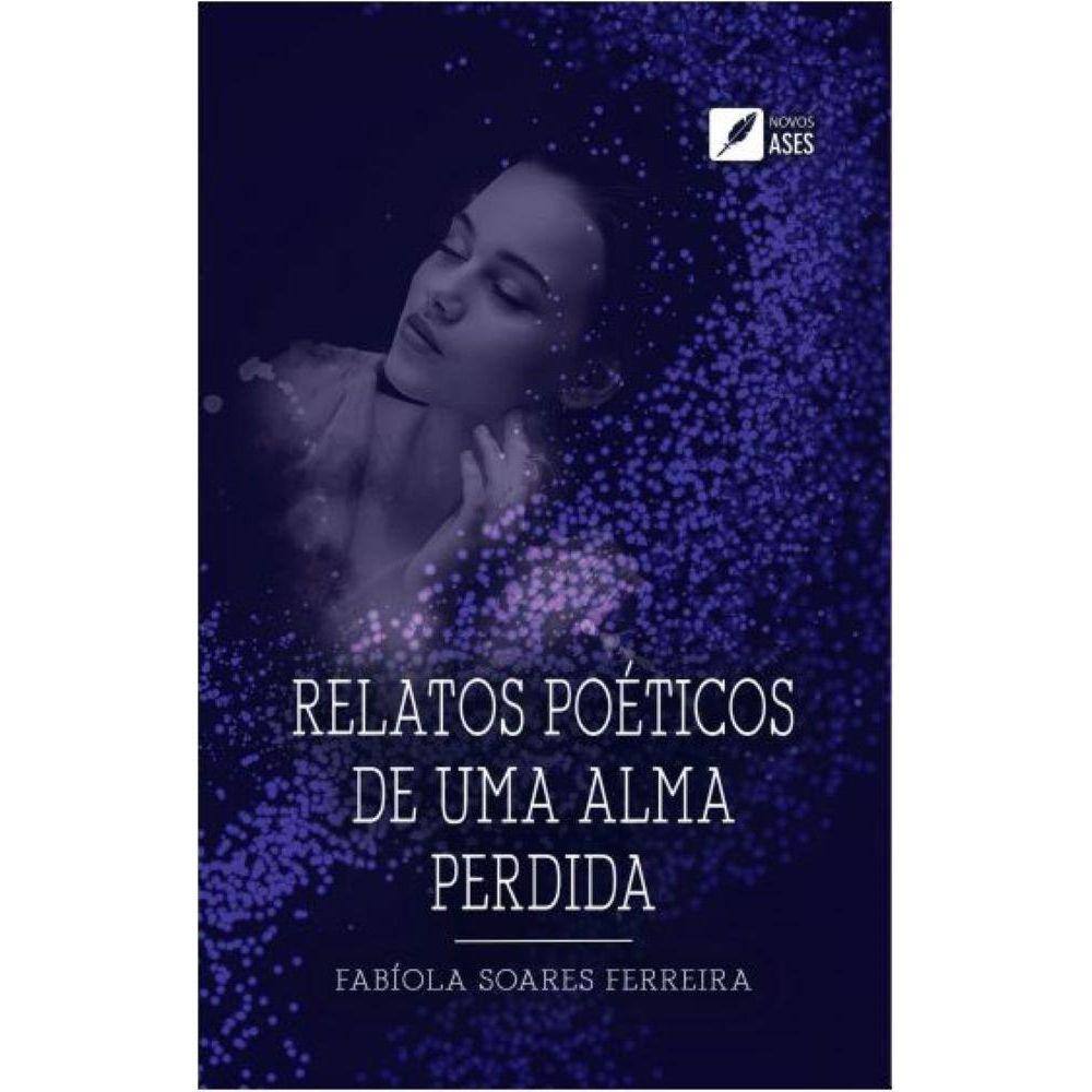 Relatos poéticos de uma alma perdida