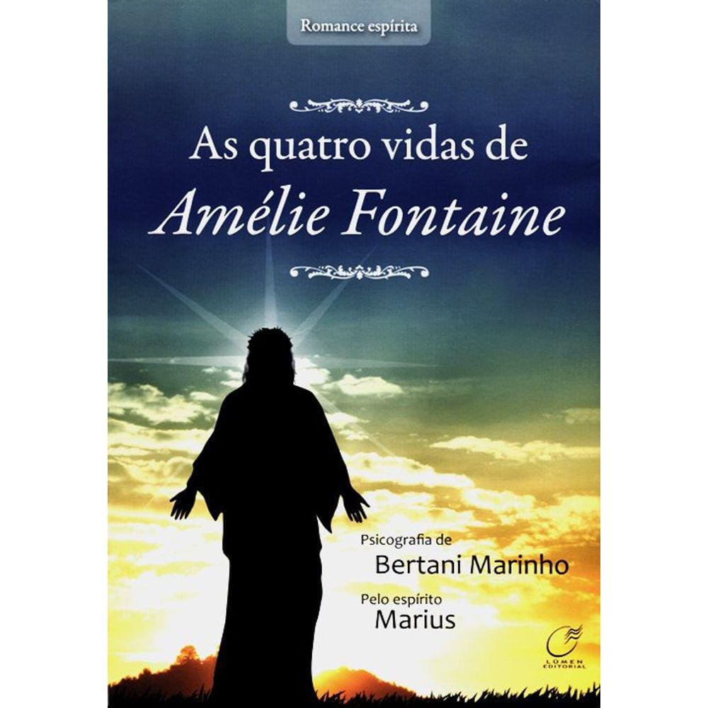 As Quatro Vidas de Amélie Fontaine