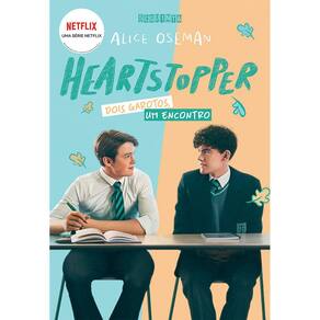 Heartstopper: Dois Garotos, Um Encontro - Vol.1 ( Capa Brochura Da Série)