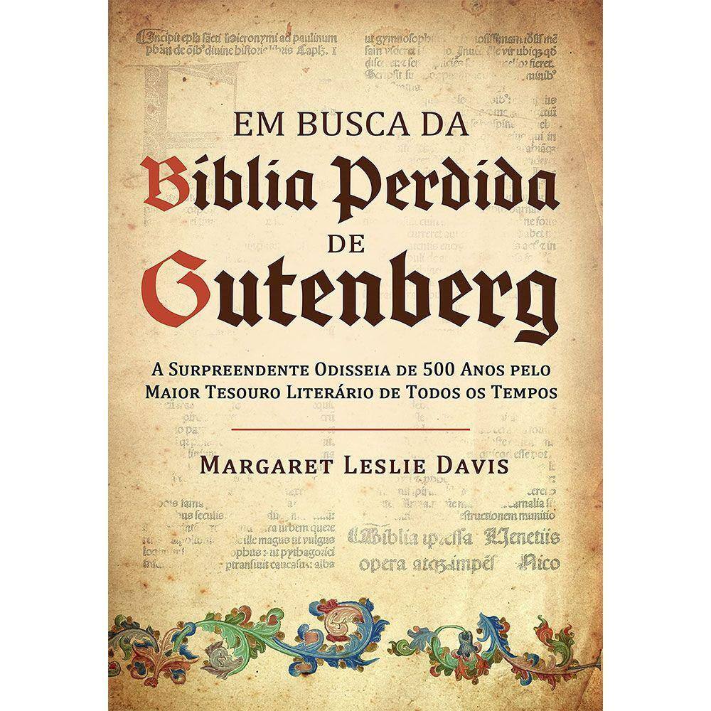 Em Busca Da Bíblia Perdida De Gutenberg