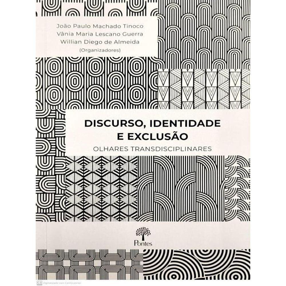 Discurso, Identidade E Exclusão