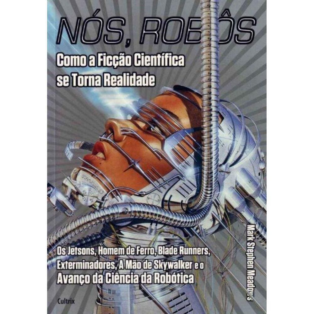 Nós, Robôs