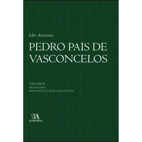 Liber Amicorum -  Pedro Pais de Vasconcelos
