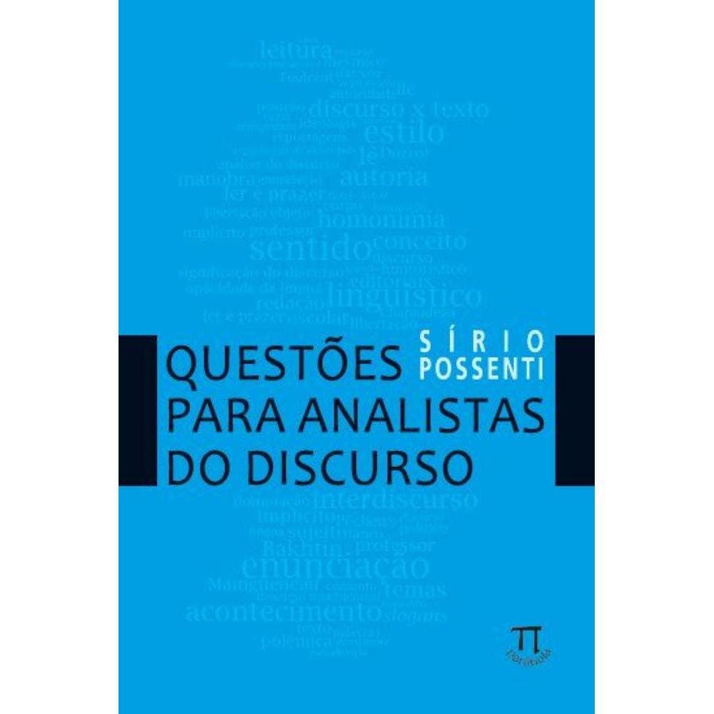 Questões para analistas do discurso 