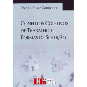Conflitos Coletivos Trabalho Formas De Solucao/11