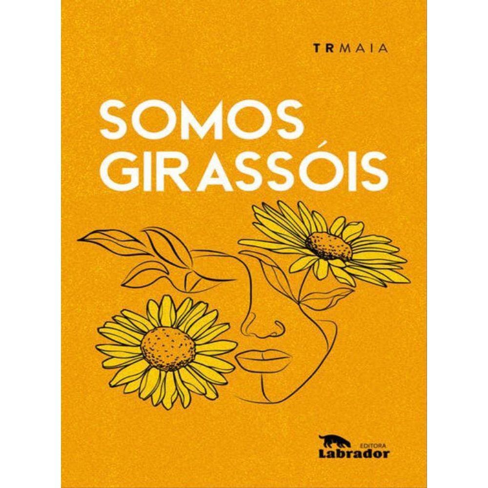 Somos Girassóis