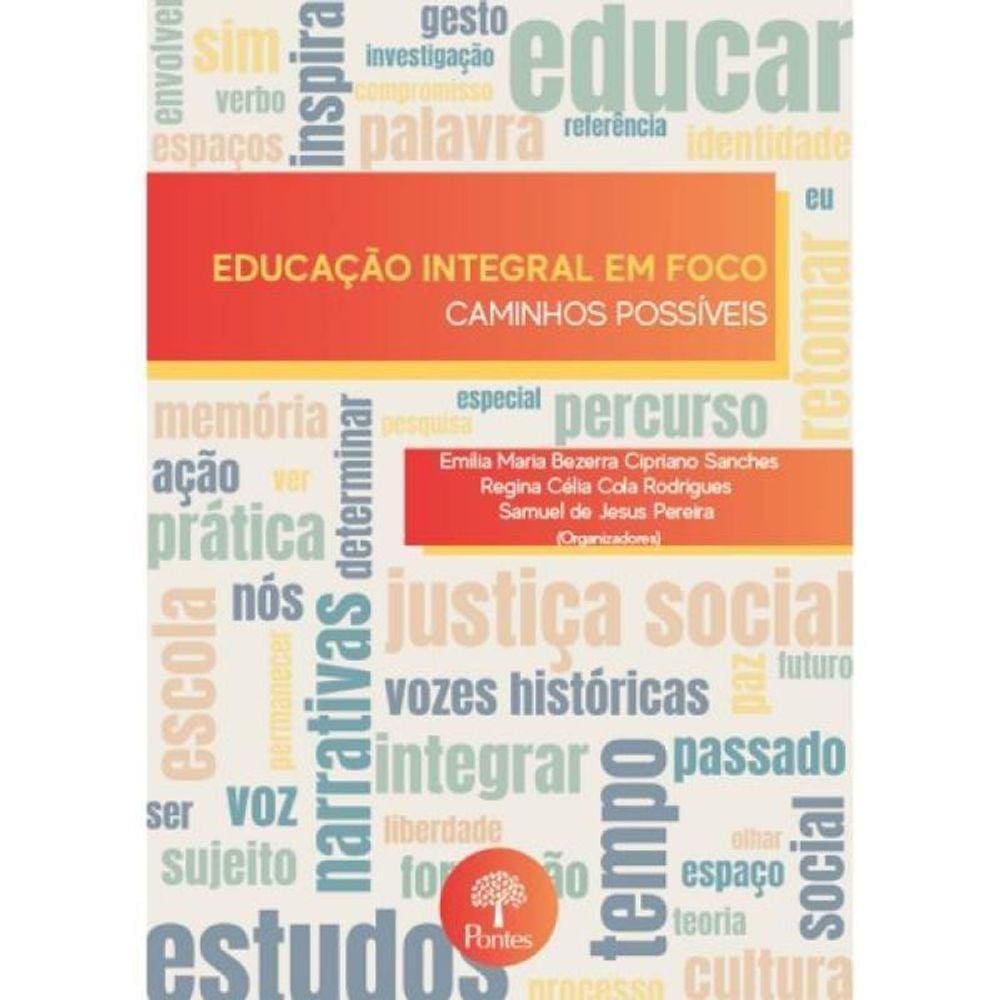 A Educação Integral Em Foco
