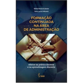 Formação continuada na área de administração - efeitos na prática docente e na aprendizagem discente