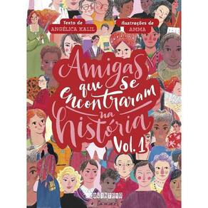 Amigas Que Se Encontraram Na História Volume 1