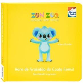 Zen Zoo - Resiliência: Hora da Gratidão do Coala Gentil