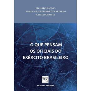 O que pensam os oficiais do exército brasileiro