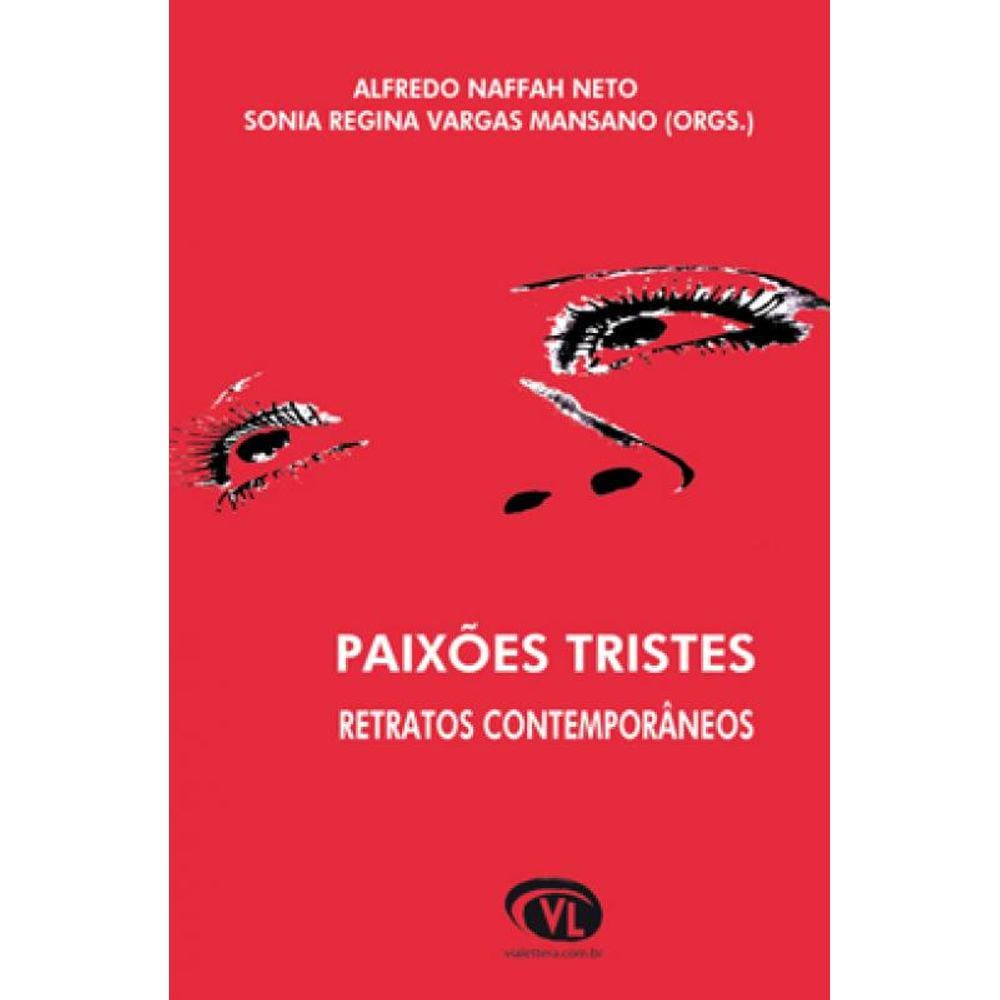 Paixoes Tristes - Retratos Contemporaneos