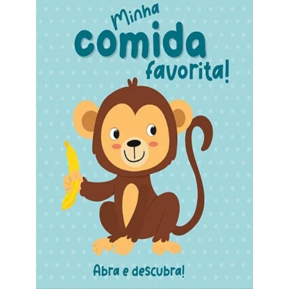 Minha Comida Favorita! - Abra E Descubra!