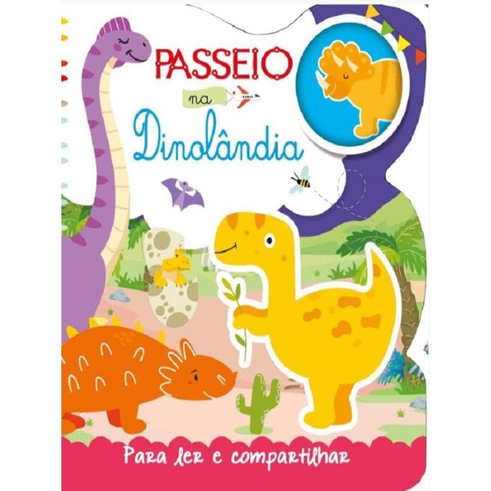 Passeio Na Dinolândia - Para Ler E Compartilhar