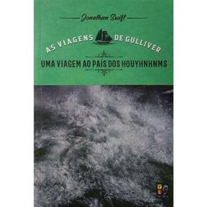 As Viagens De Gulliver - Uma Viagem Ao País Dos Houyhnhnms