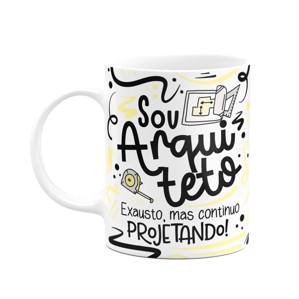 Caneca Profissões - Sou Arquiteto - Branca