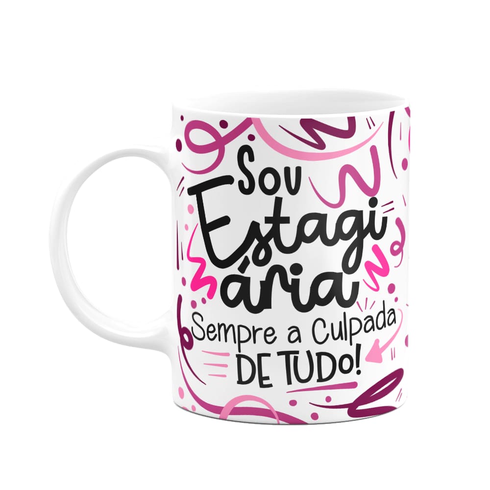 Caneca Profissões - Sou estagiária - branca