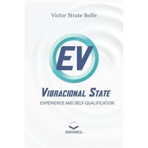 Vibrational State :Experience and Self-qualification