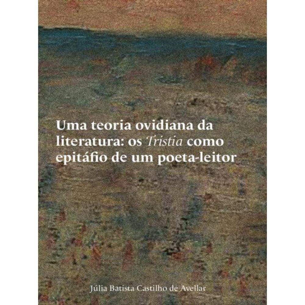 Uma Teoria Ovidiana Da Literatura