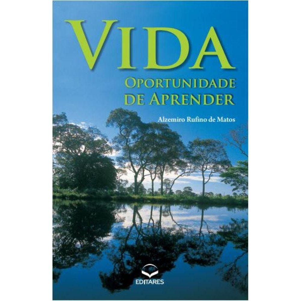 Vida: Oportunidade  de Aprender