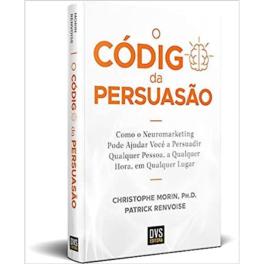 O Código Da Persuasão