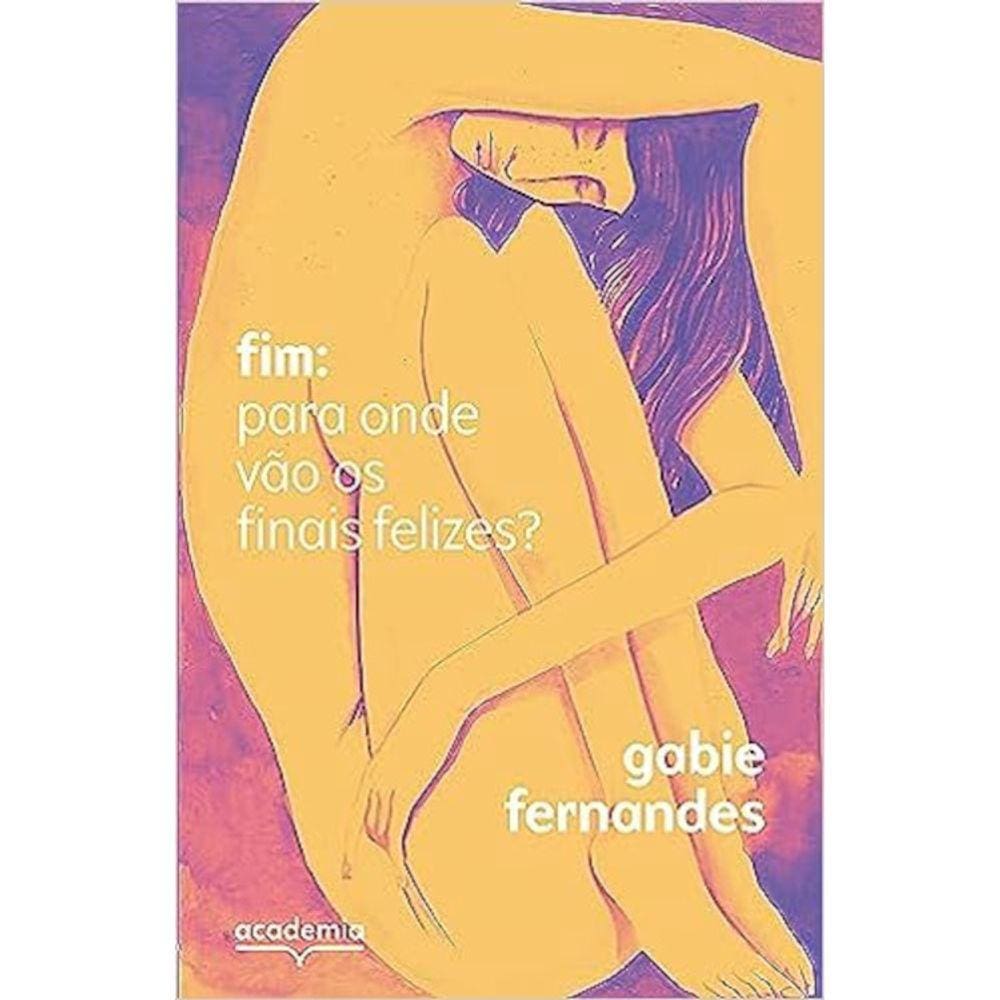 Fim: Para Onde Vão Os Finais Felizes ?