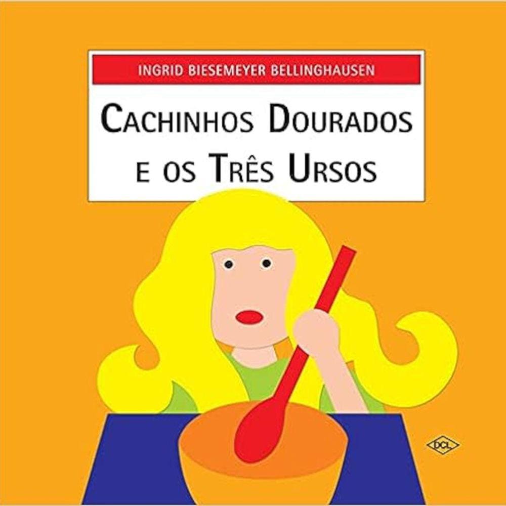 Cachinhos Dourados E Os Três Ursos