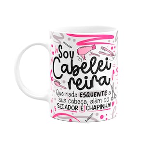 Caneca Profissões - Sou Cabeleireira - branca