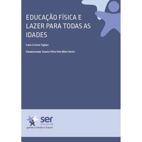 Educação Física e Lazer para todas as Idades