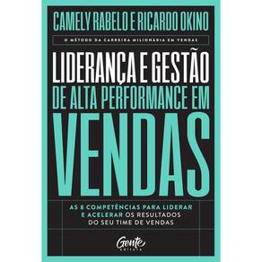 Liderança e gestão de alta performance em vendas