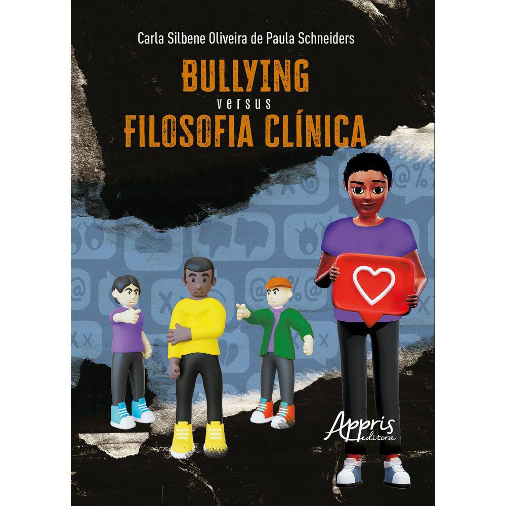 Bullying Versus Filosofia Clínica