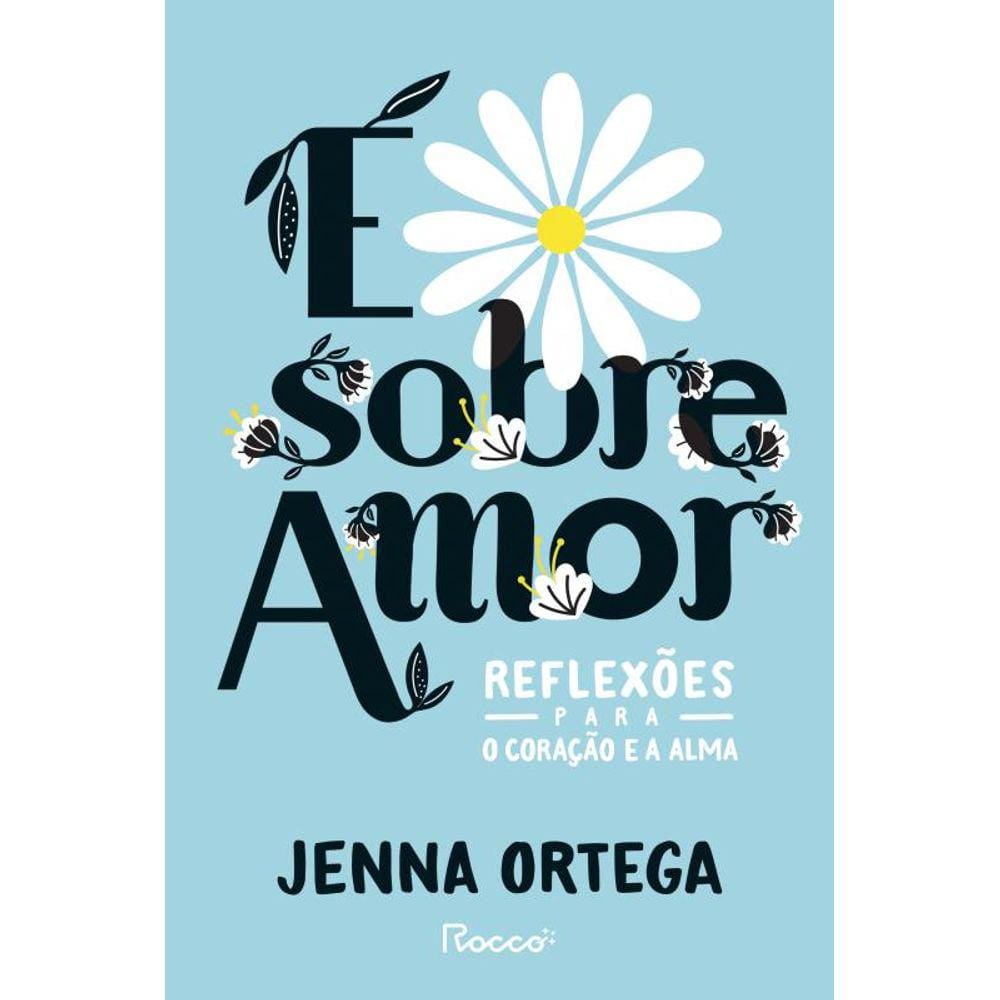É sobre amor: Reflexões para o coração e a alma