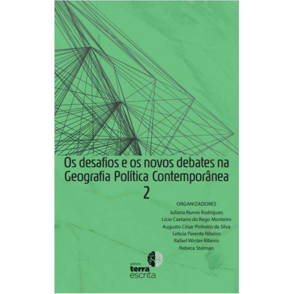 Os desafios e os novos debates na Geografia Política Contemporânea 2