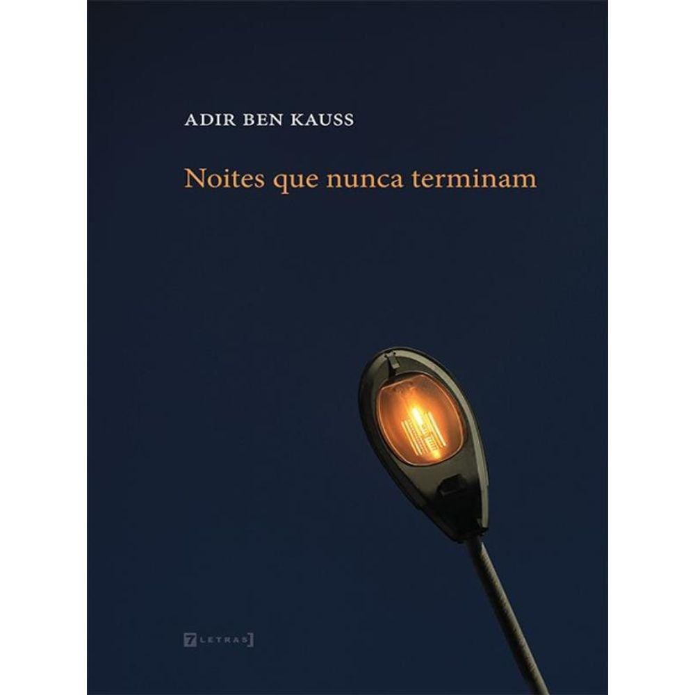 Noites Que Nunca Terminam