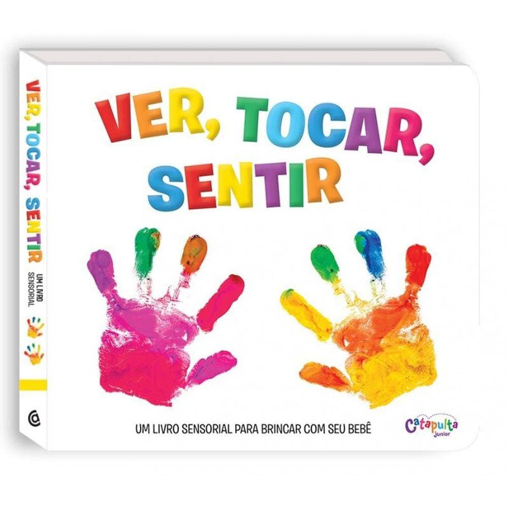 Ver, tocar, sentir