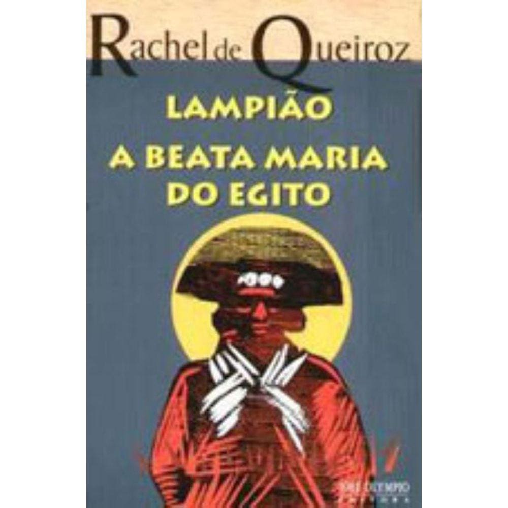 Lampião / A beata Maria do Egito