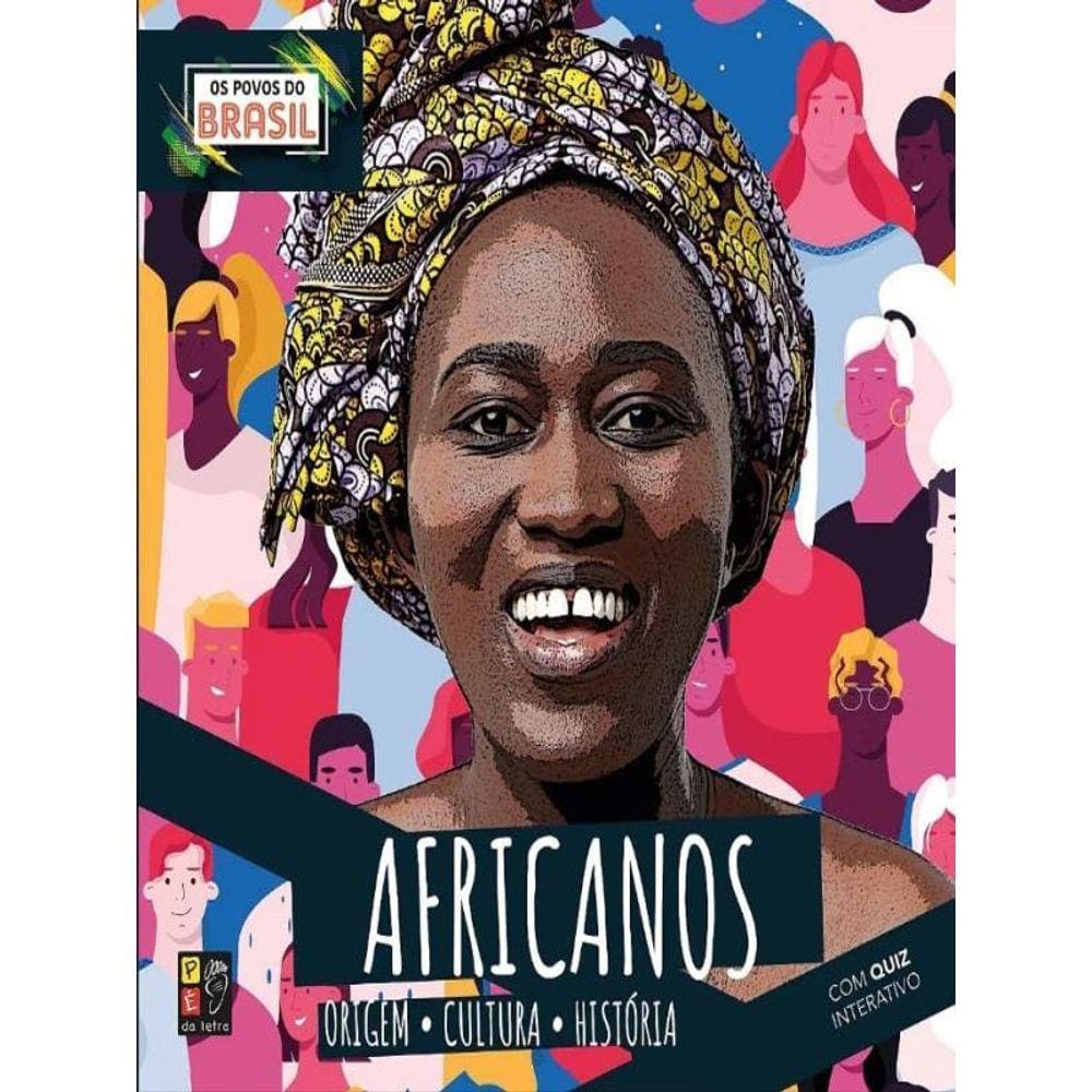 Os Povos Do Brasil - Africanos