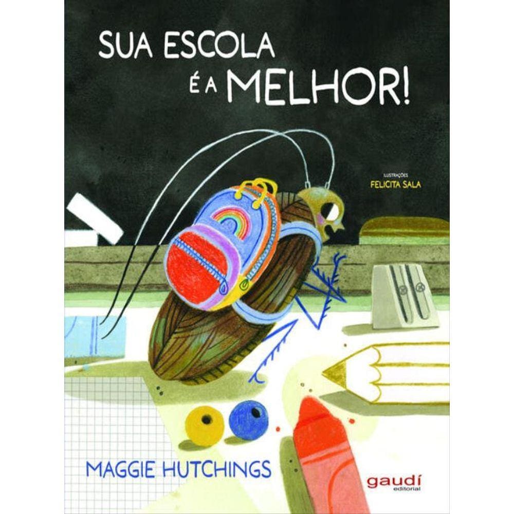 Sua Escola É A Melhor!