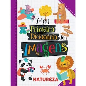 Meu Primeiro Dicionário De Imagens Natureza
