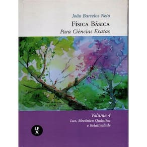 Física Básica Para Ciências Exatas - Vol. 4