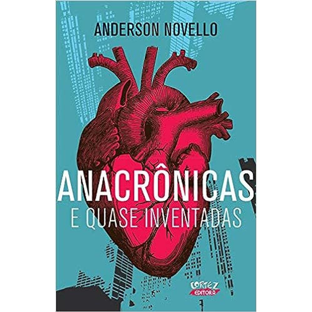 Anacrônicas - E Quase Inventadas