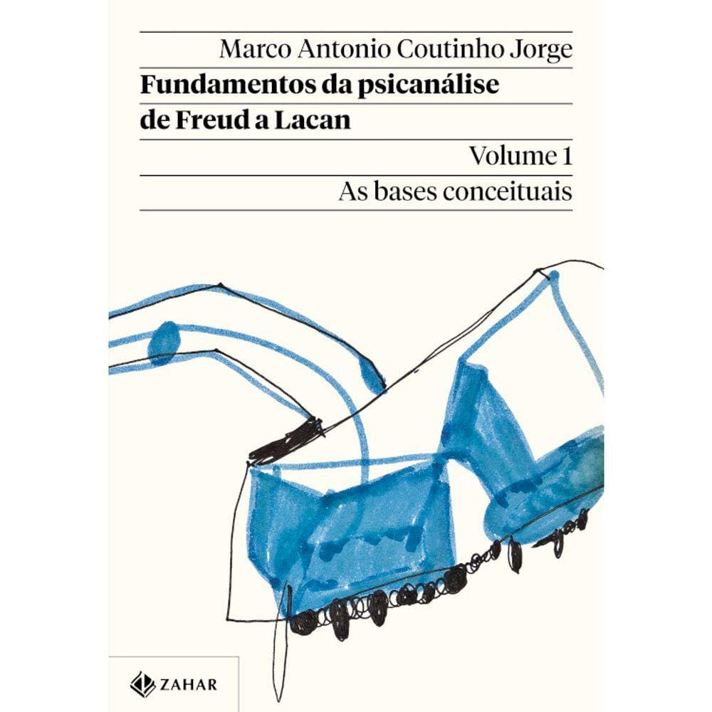 Fundamentos Da Psicanálise De Freud E Lacan