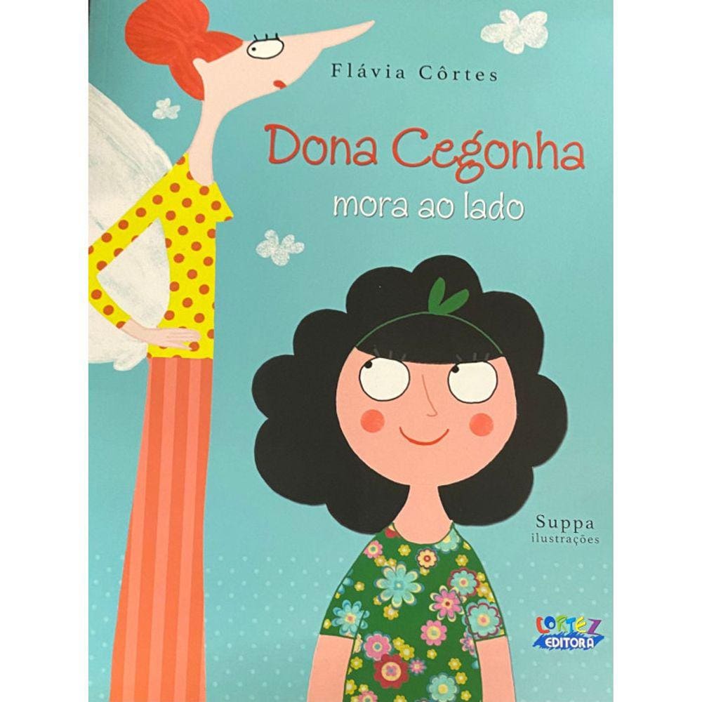 Dona Cegonha Mora Ao Lado