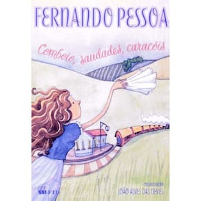 Comboio, Saudades, Caracois - Ren. (Isto E Aquilo)