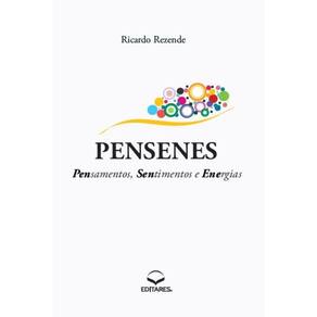 Pensenes - Pensamentos, Sentimentos e Energias