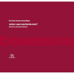 Justiça: o que é uma decisão justa? - uma ideia de justiça ibero-americana
