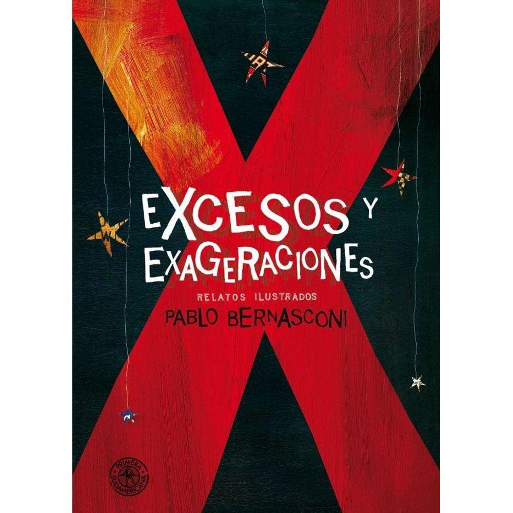 Excesos y exageraciones