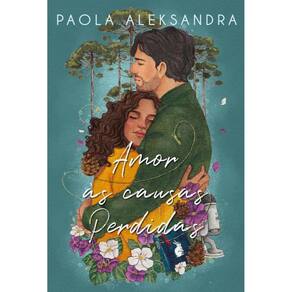 Amor às causas perdidas