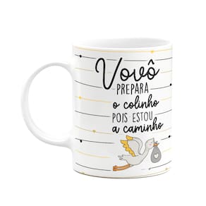 Caneca - Vovô, prepara o colinho que estou a caminho!